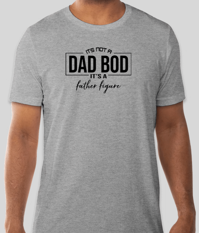 It's not a Dad Bod It's a Father Figure